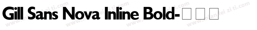 Gill Sans Nova Inline Bold字体转换